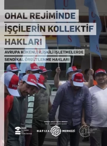 OHAL Rejiminde İşçilerin Kollektif Hakları