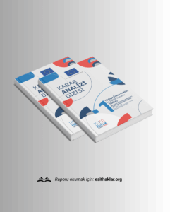 Karar Analiz Dizisi 1 TİHEK Gülşen Kararı Raporu