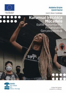 Kurumsal Irkçılıkla Mücadele Eşitlik Kurumlarının Potansiyelini Gerçekleştirmek